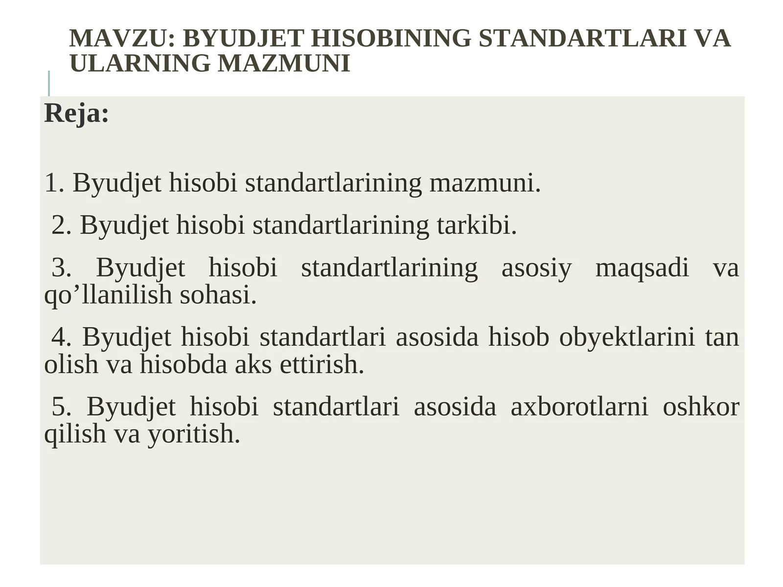 BYUDJET HISOBINING STANDARTLARI VA ULARNING MAZMUNI