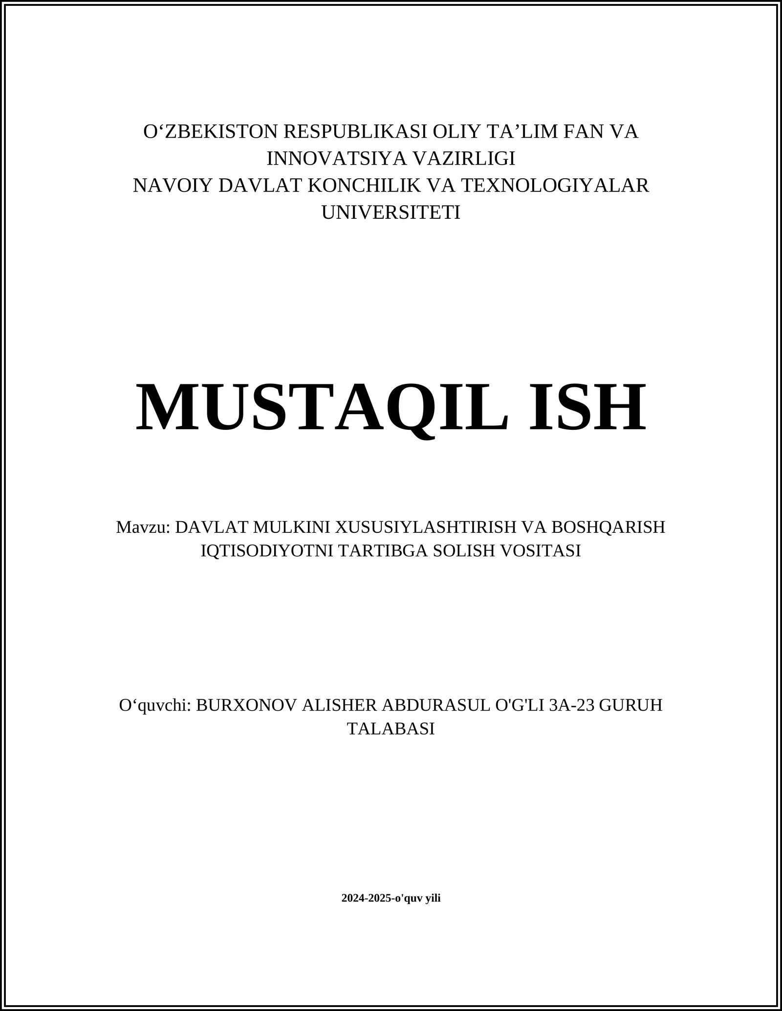 DAVLAT MULKINI XUSUSIYLASHTIRISH VA BOSHQARISH IQTISODIYOTNI TARTIBGA SOLISH VOSITASI