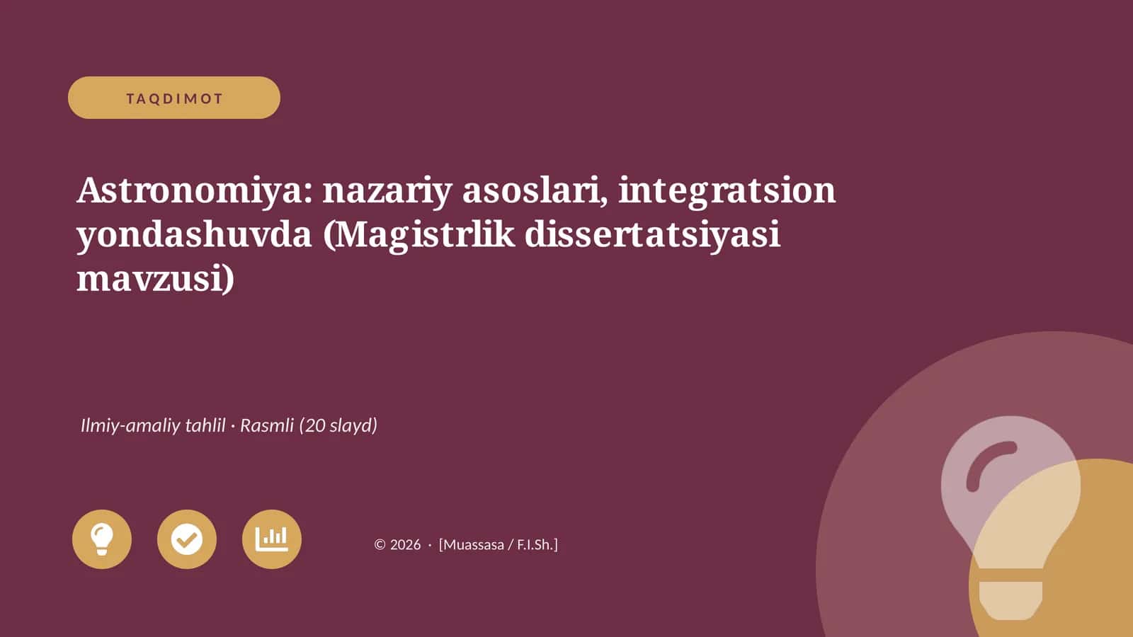 Astronomiya: nazariy asoslari, integratsion yondashuvda (Magistrlik dissertatsiyasi mavzusi)