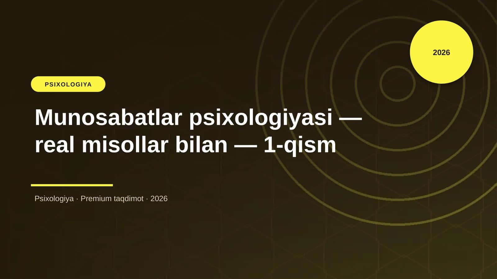 Munosabatlar psixologiyasi — real misollar bilan — 1-qism