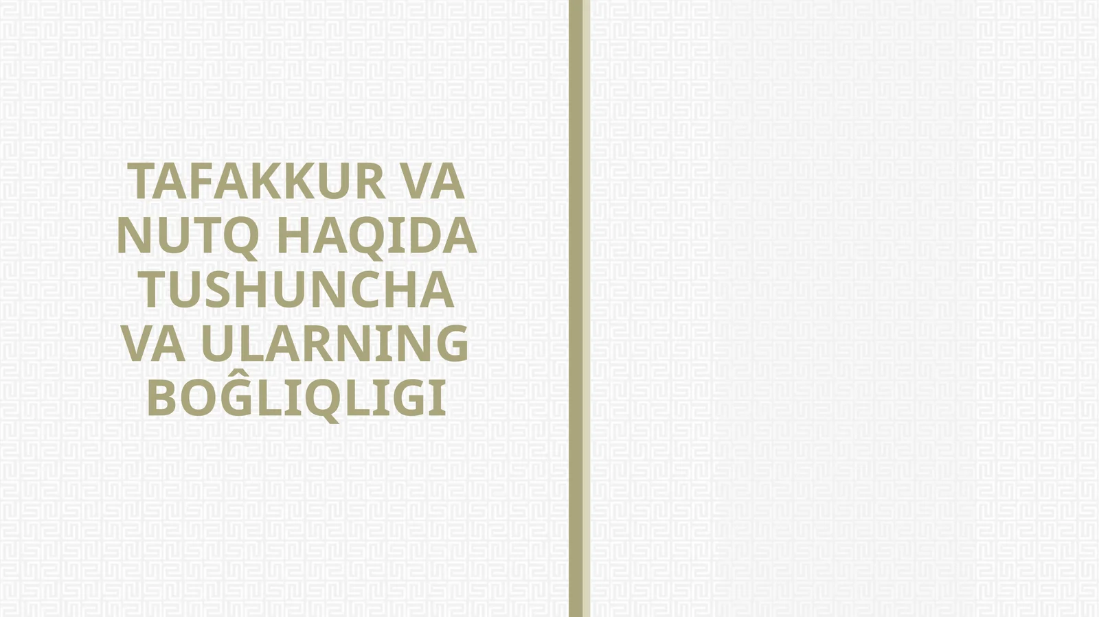 Tafakkur va Nutq Haqida Tushuncha va Ularning Boĝliqli