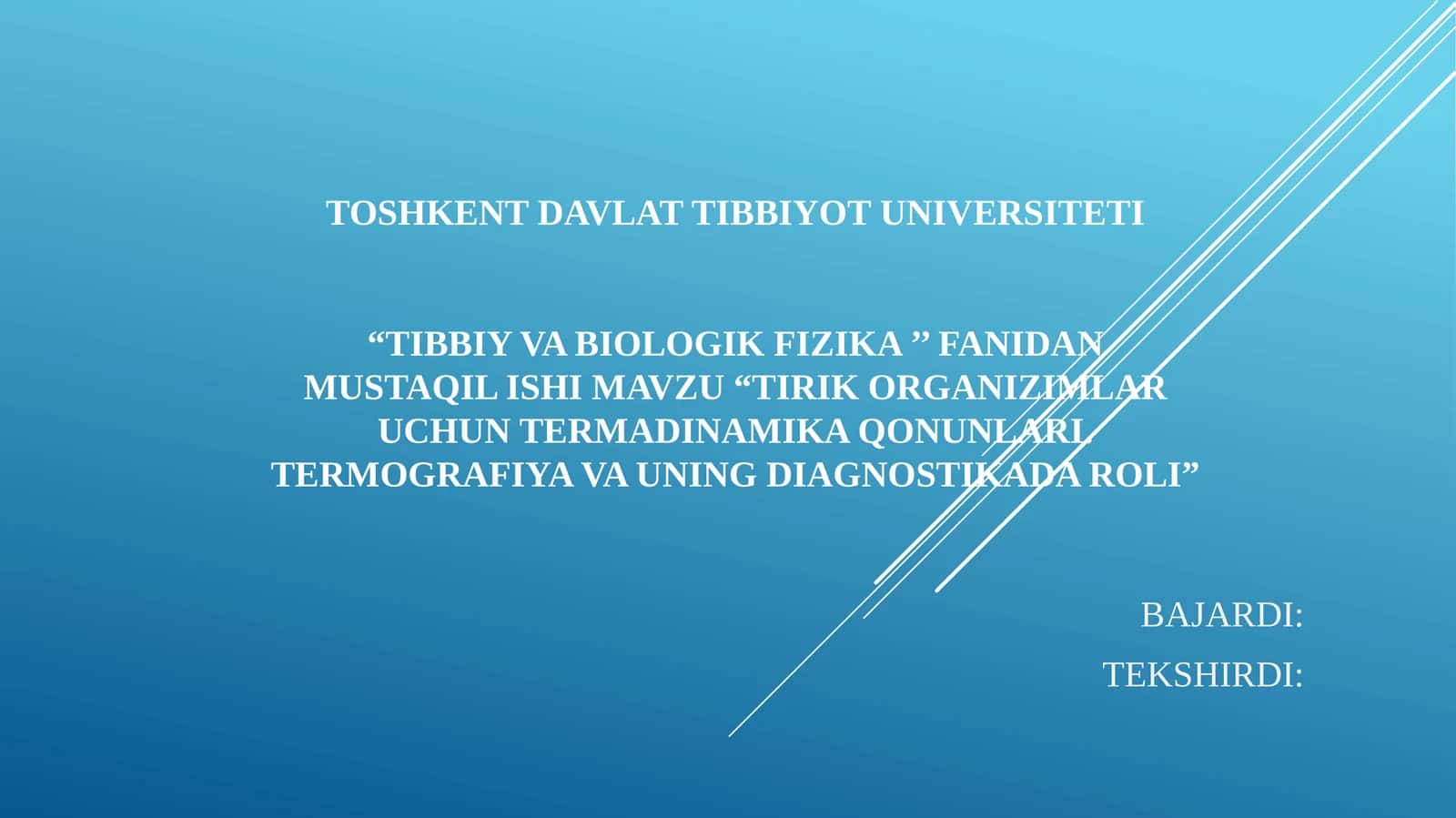 TIBBIY VA BIOLOGIK FIZIKA