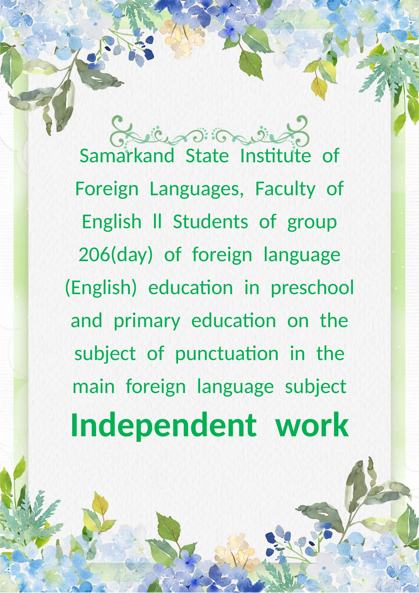 Independent work