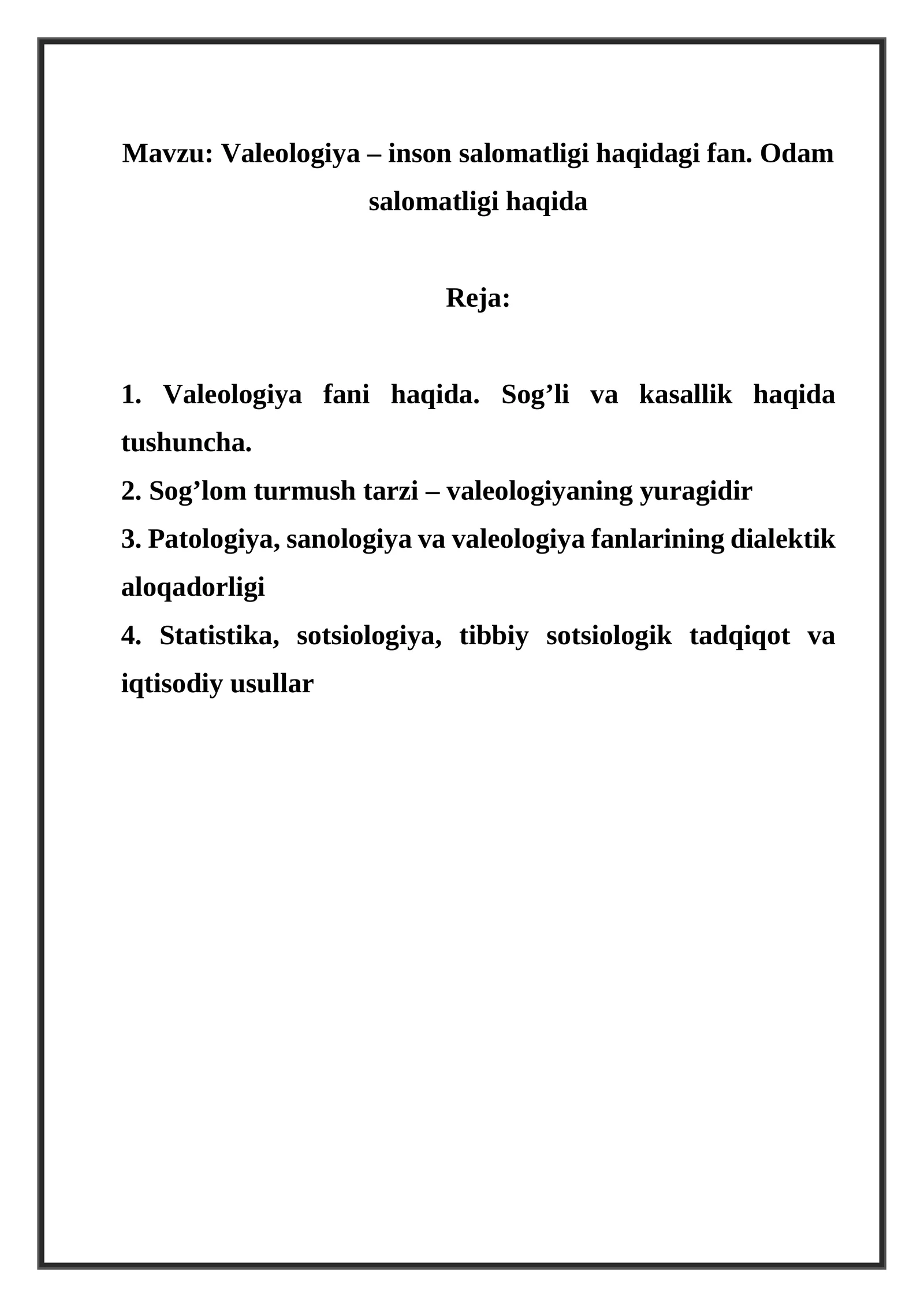 Valeologiya – inson salomatligi haqidagi fan. Odam salomatligi haqida
