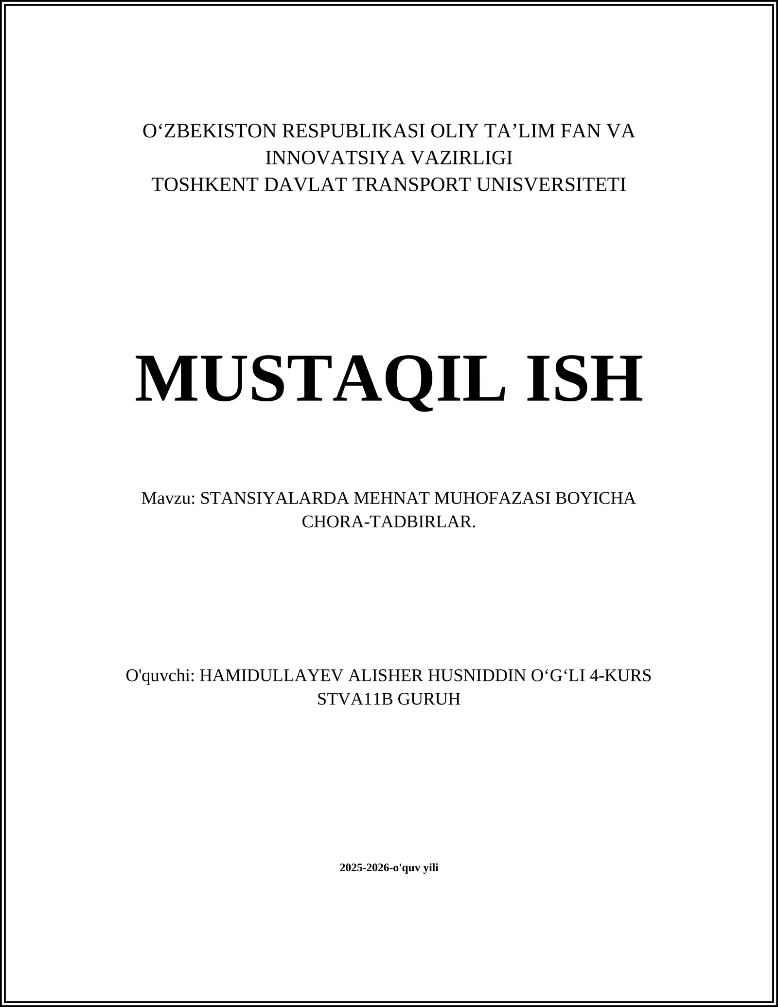 STANSIYALARDA MEHNAT MUHOFAZASI BOYICHA CHORA-TADBIRLAR