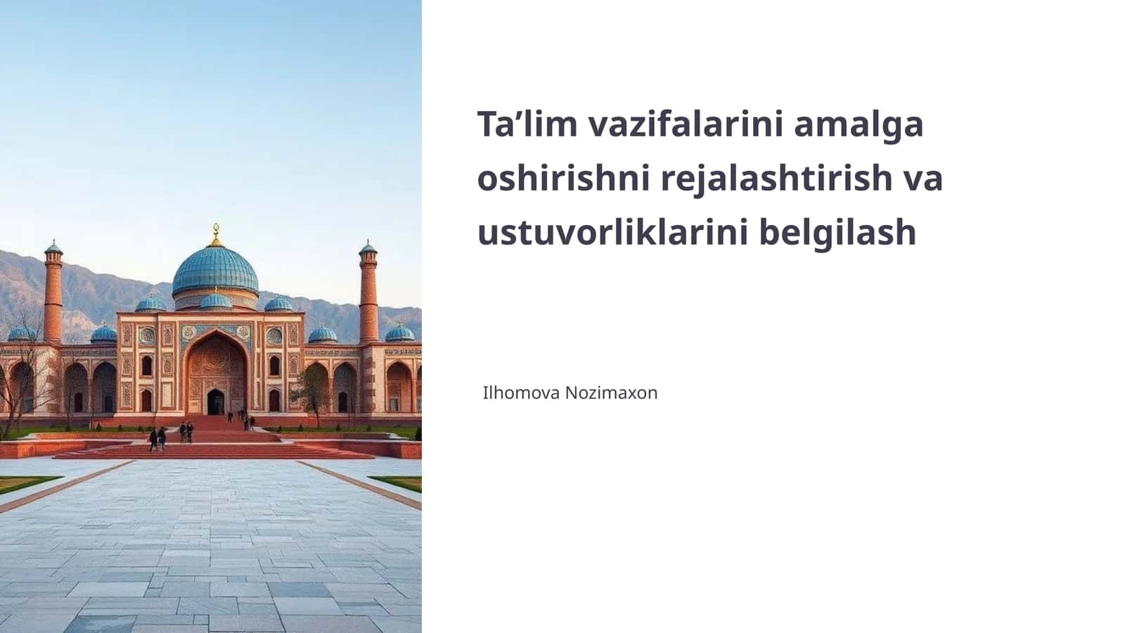 Ta’lim vazifalarini amalga oshirishni rejalashtirish va ustuvorliklarini belgilash