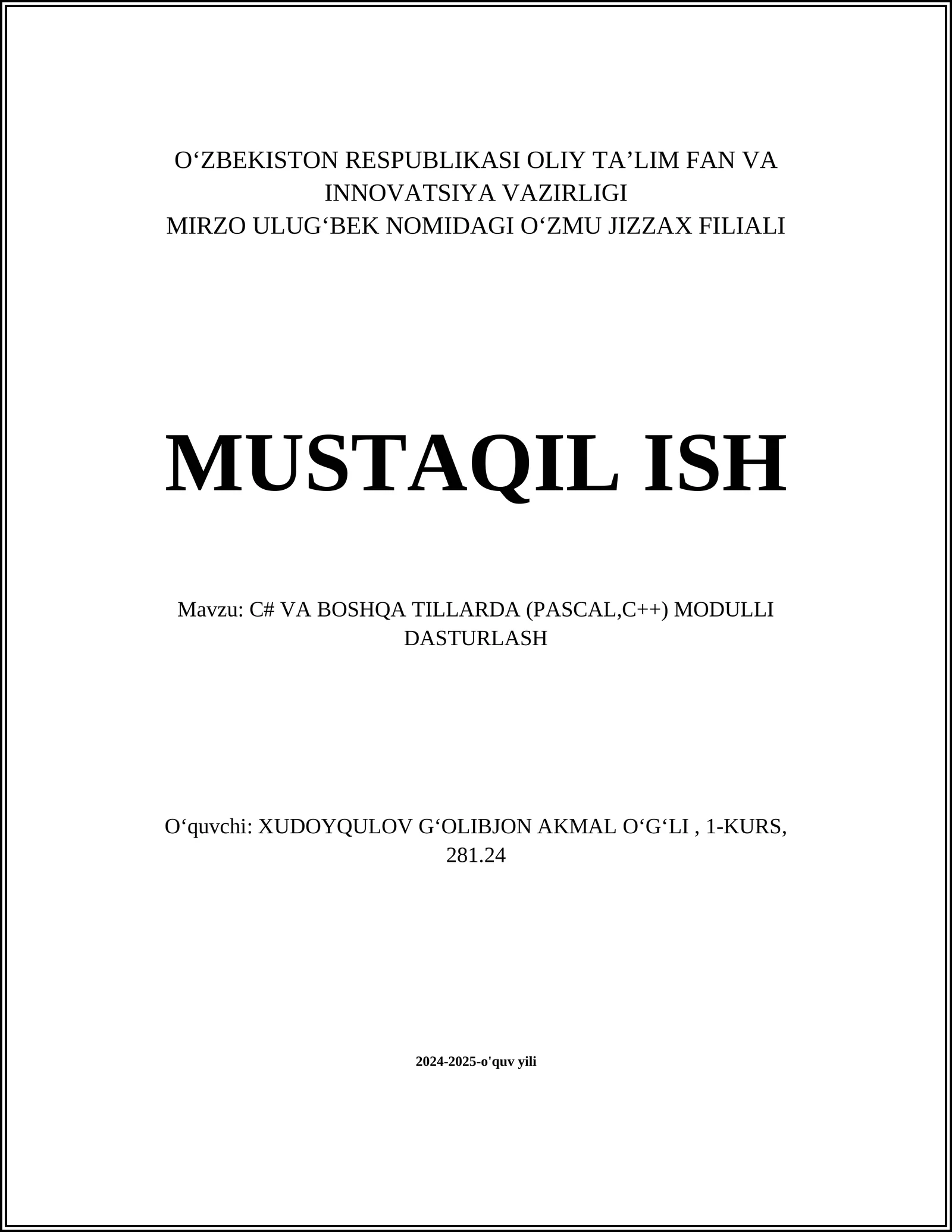 C# VA BOSHQA TILLARDA (PASCAL,C++) MODULLI DASTURLASH