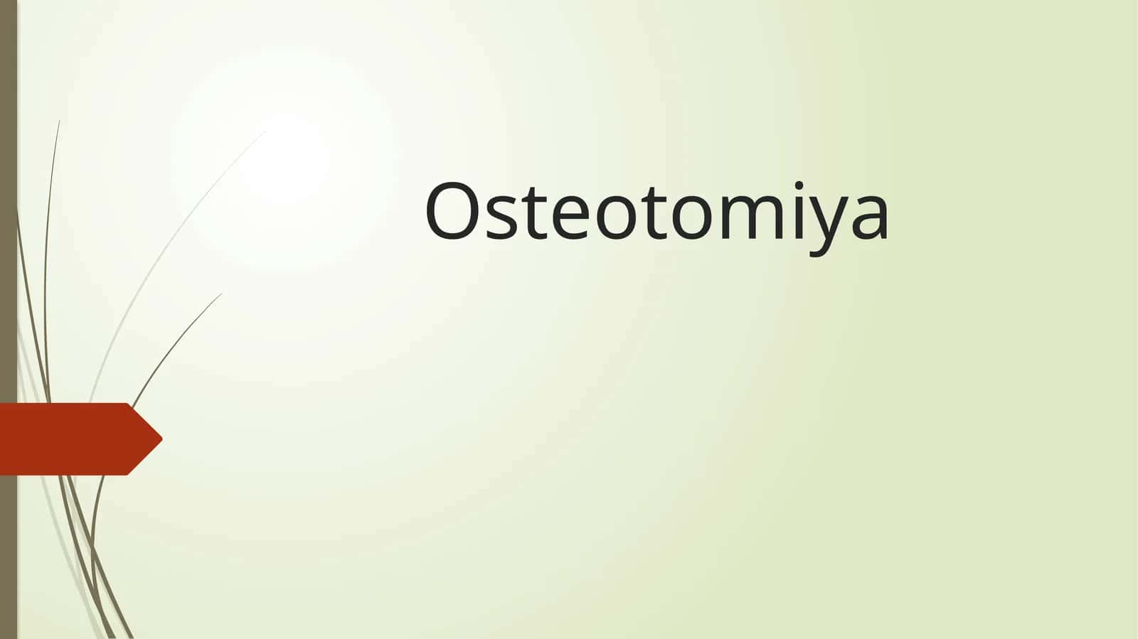 Osteotomiya