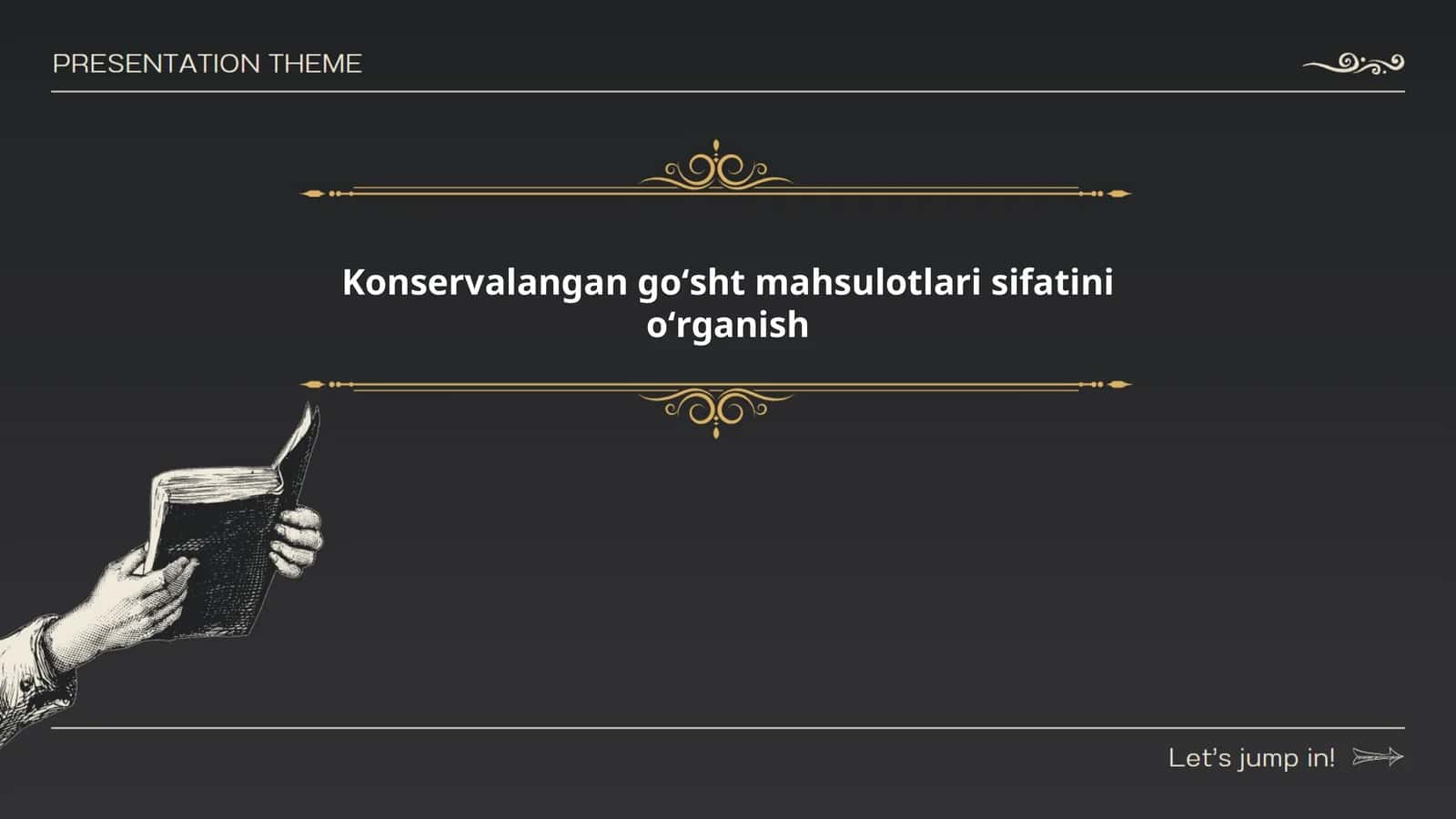 Konservalangan goʻsht mahsulotlari sifatini oʻrganish