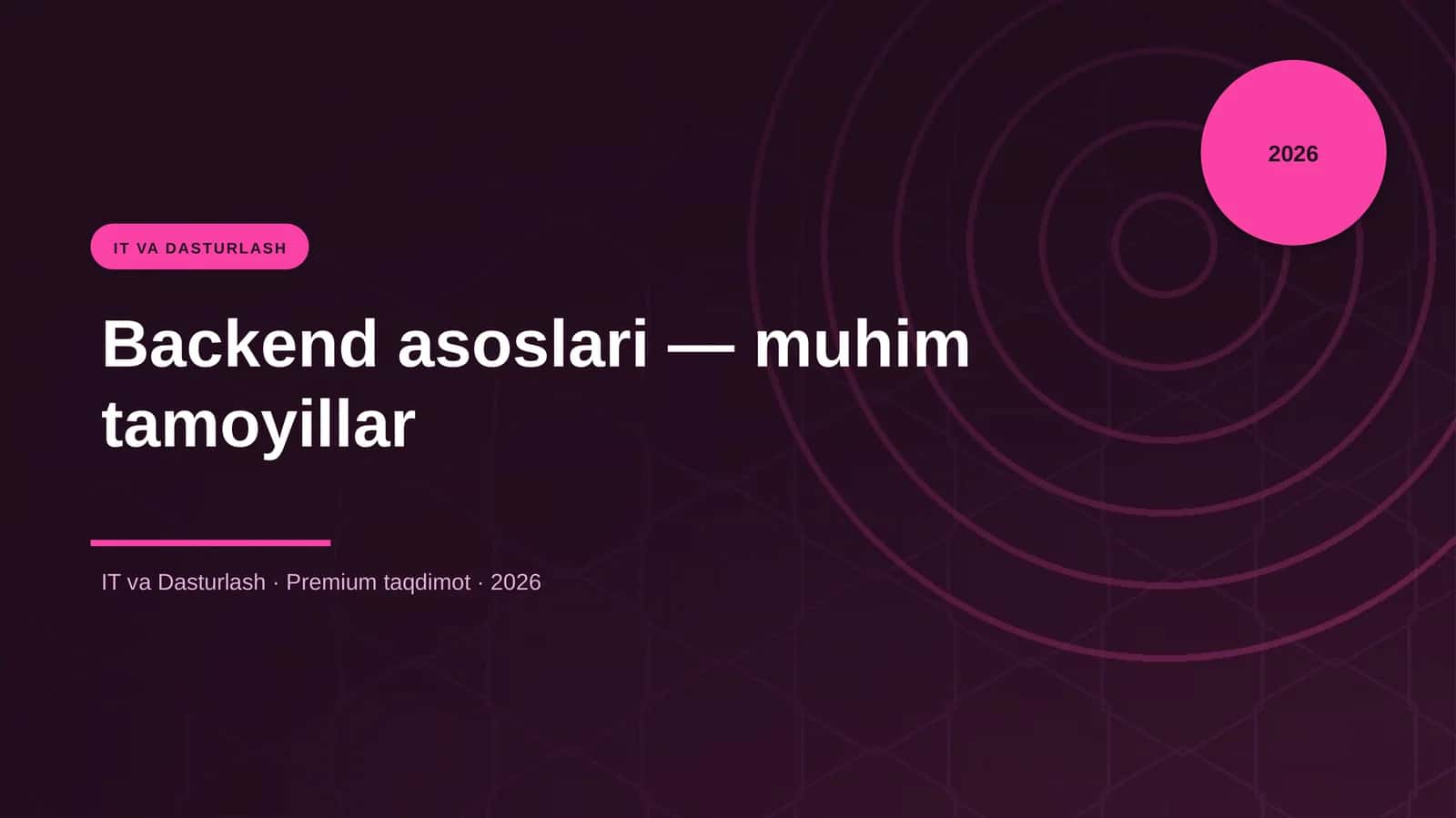 Backend asoslari — muhim tamoyillar