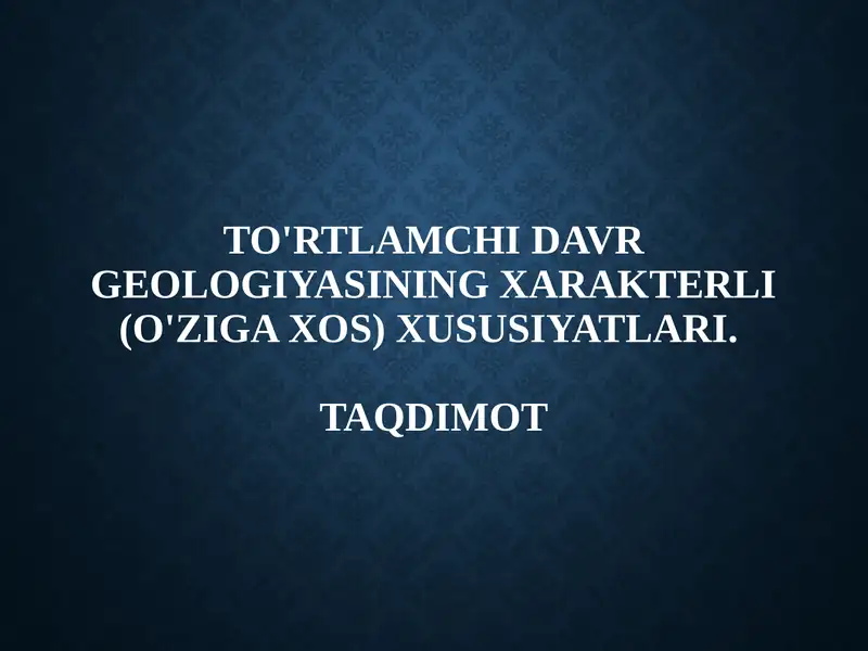 To'rtlamchidavr Geologiyasi