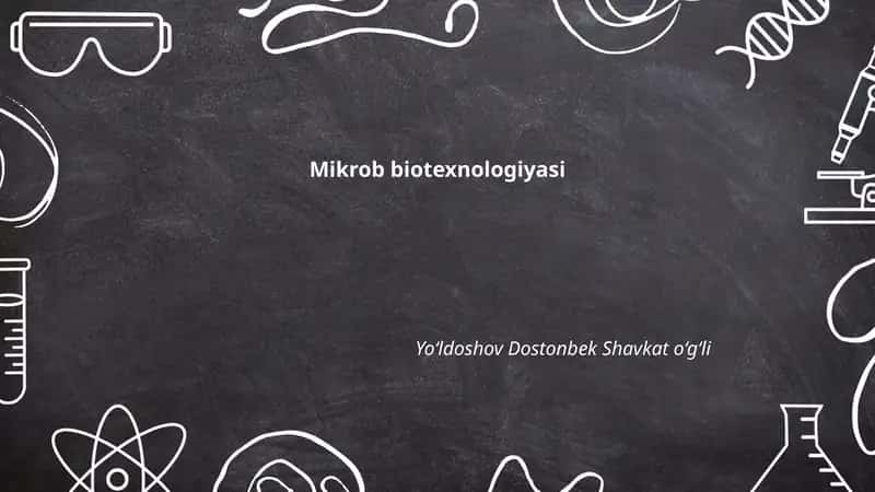 Mikrob biotexnologiyasi