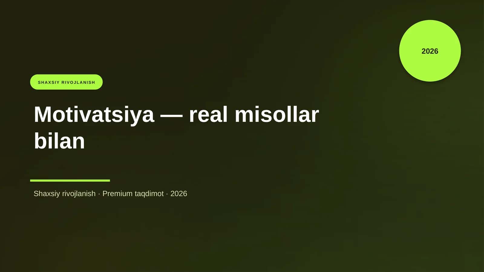 Motivatsiya — real misollar bilan