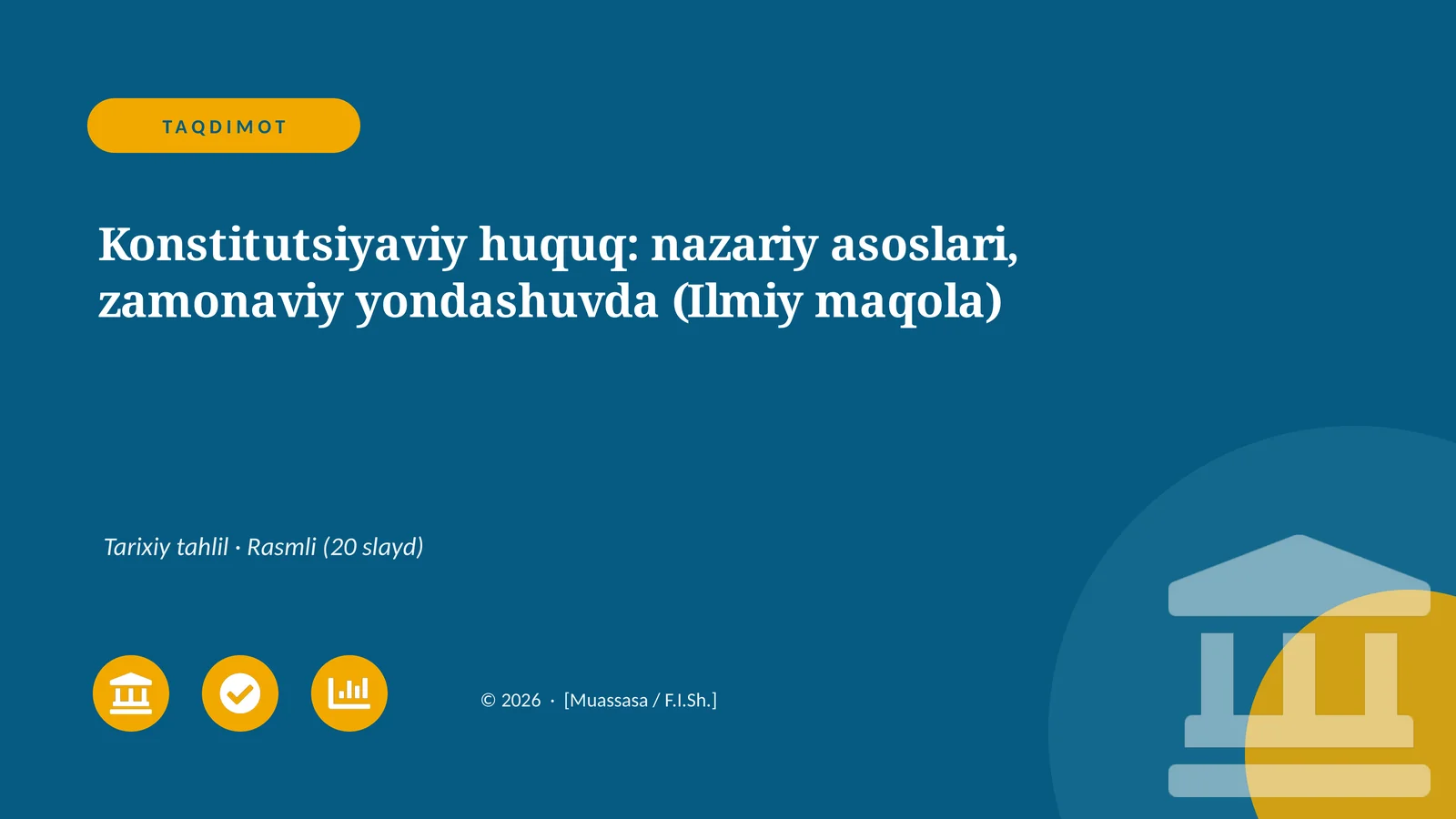 Konstitutsiyaviy huquq: nazariy asoslari, zamonaviy yondashuvda (Ilmiy maqola)