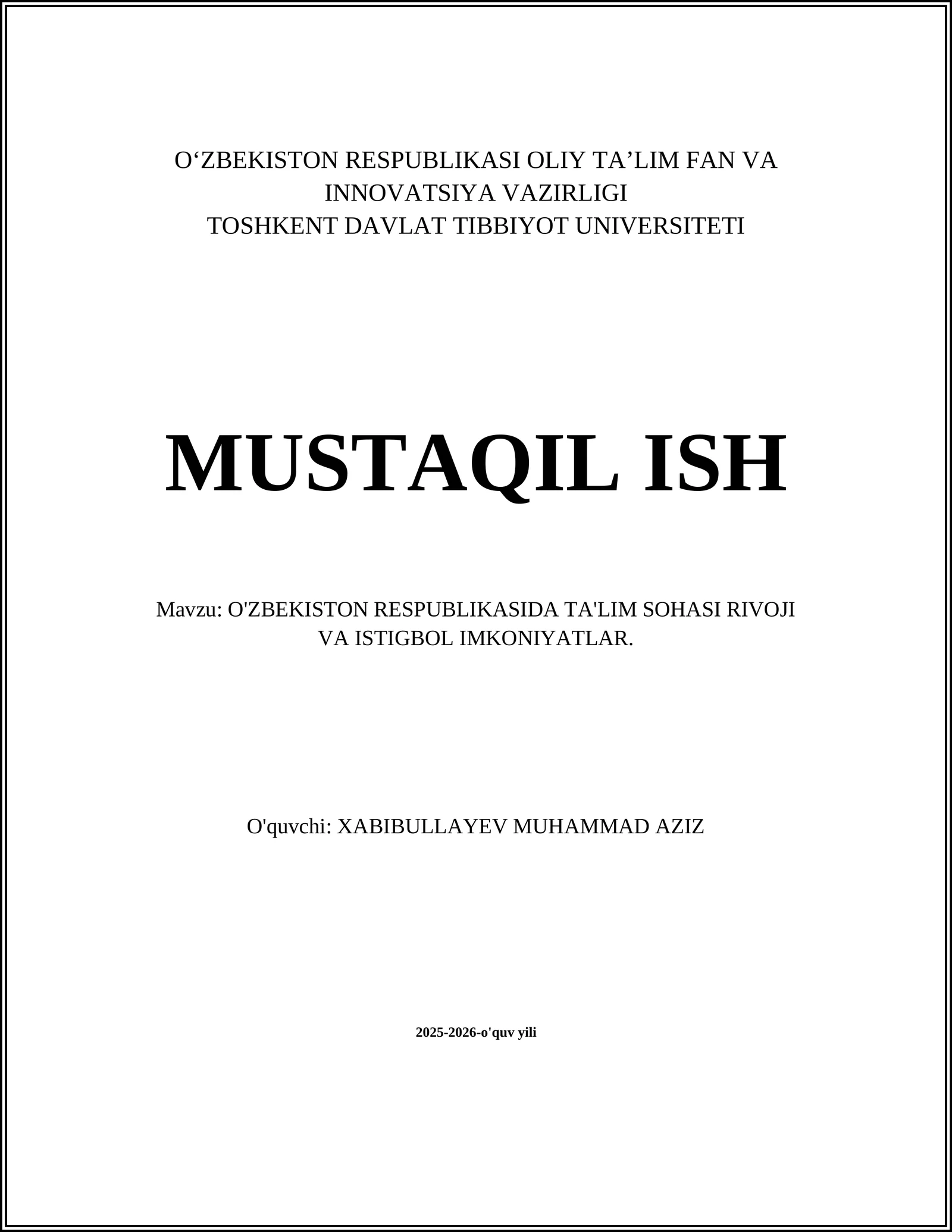 O'ZBEKISTON RESPUBLIKASIDA TA'LIM SOHASI RIVOJI VA ISTIGBOL IMKONIYATLAR