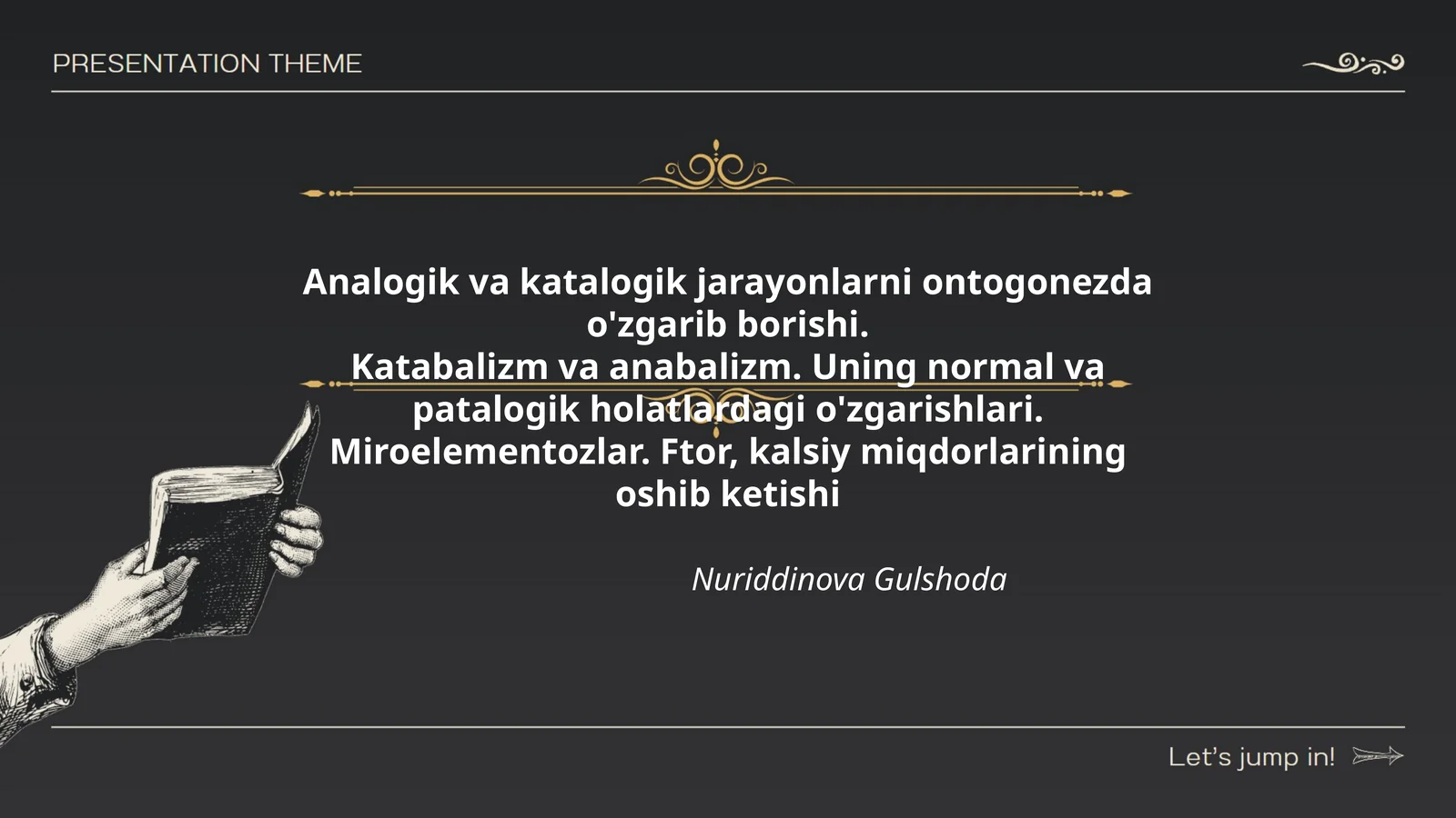 Analogik va katalogik jarayonlarni ontogonezda o'zgarib borishi