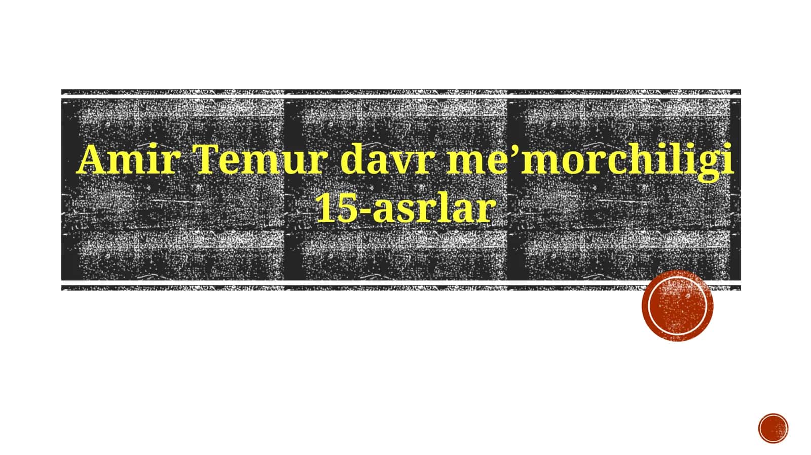 Shahrisabzdagi me'moriy yodgorliklar