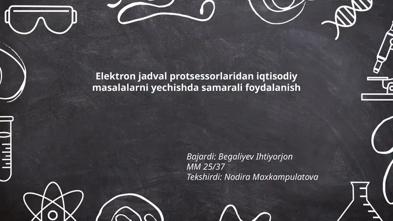 Elektron jadval protsessorlaridan iqtisodiy masalalarni yechishda samarali foydalanish
