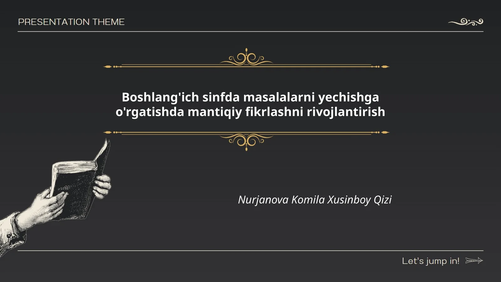 Boshlang'ich sinfda masalalarni yechishga o'rgatishda mantiqiy fikrlashni rivojlantirish