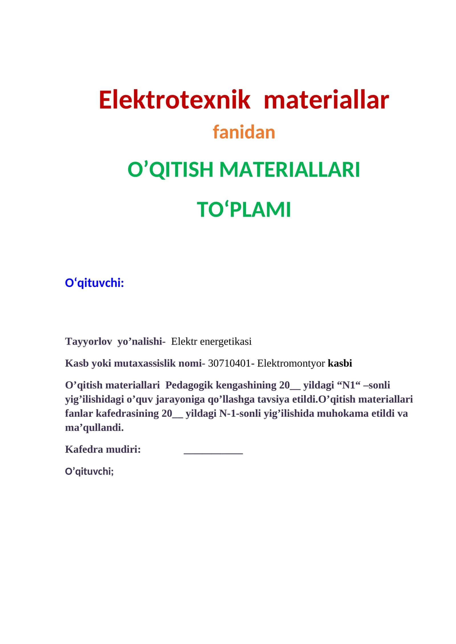 Elektrotexnik materiallar fanidan O’QITISH MATERIALLARI TO‘PLAMI