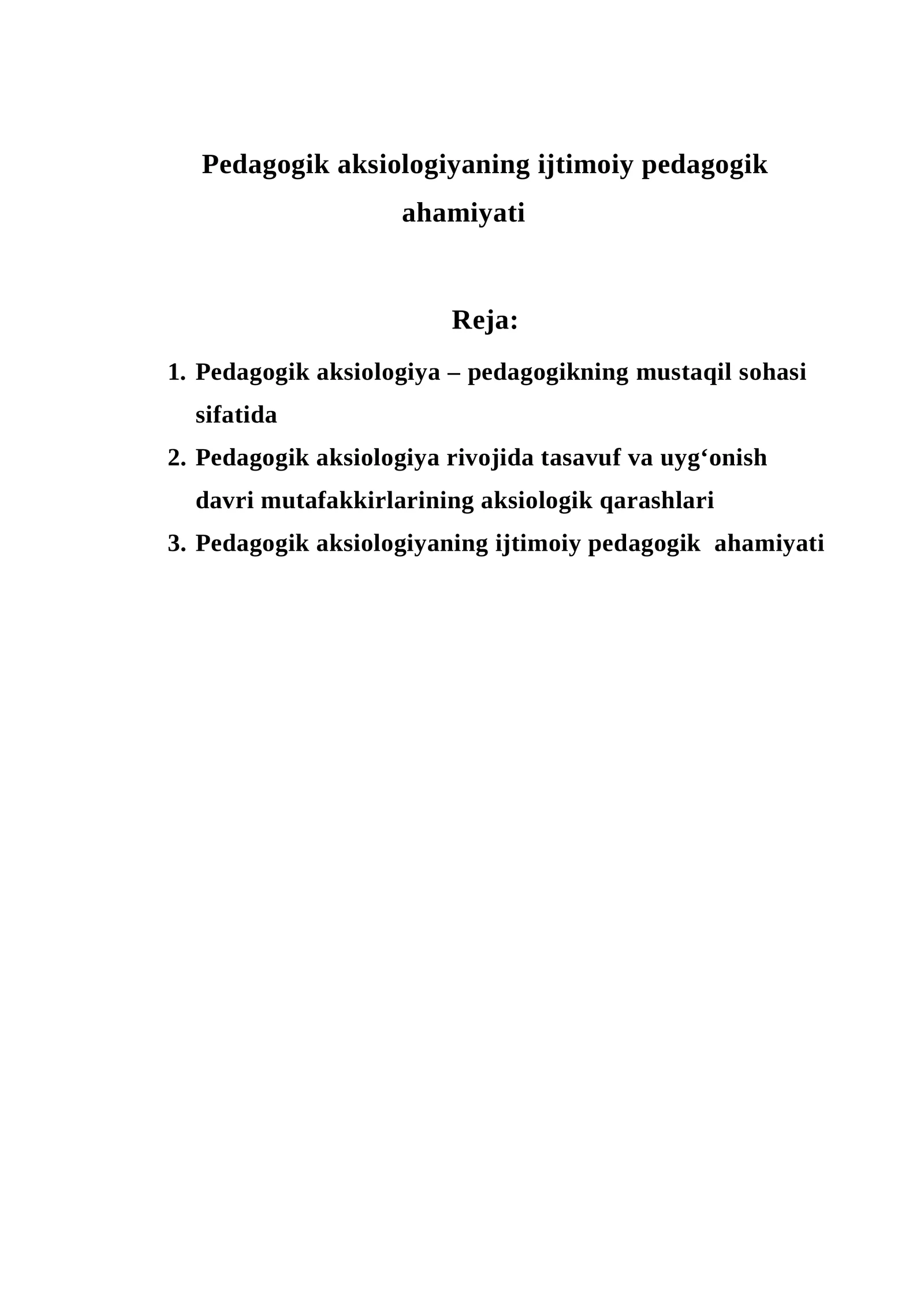 Pedagogik aksiologiyaning ijtimoiy pedagogik ahamiyati