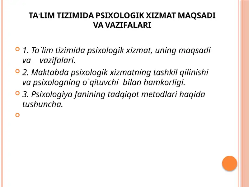 TA'LIM TIZIMIDA PSIXOLOGIK XIZMAT MAQSADI VA VAZIFALARI
