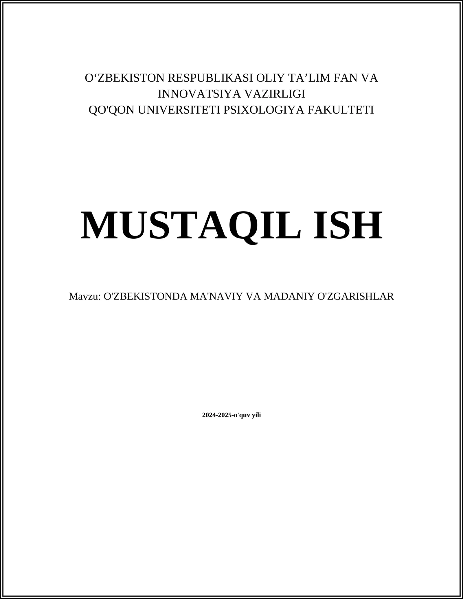 O'ZBEKISTONDA MA'NAVIY VA MADANIY O'ZGARISHLAR