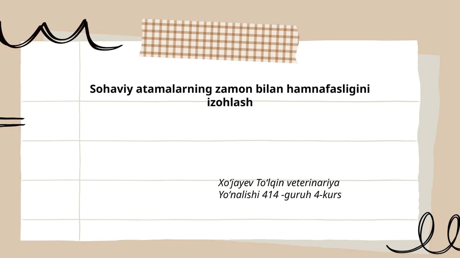 Sohaviy atamalarning zamon bilan hamnafasligini izohlash