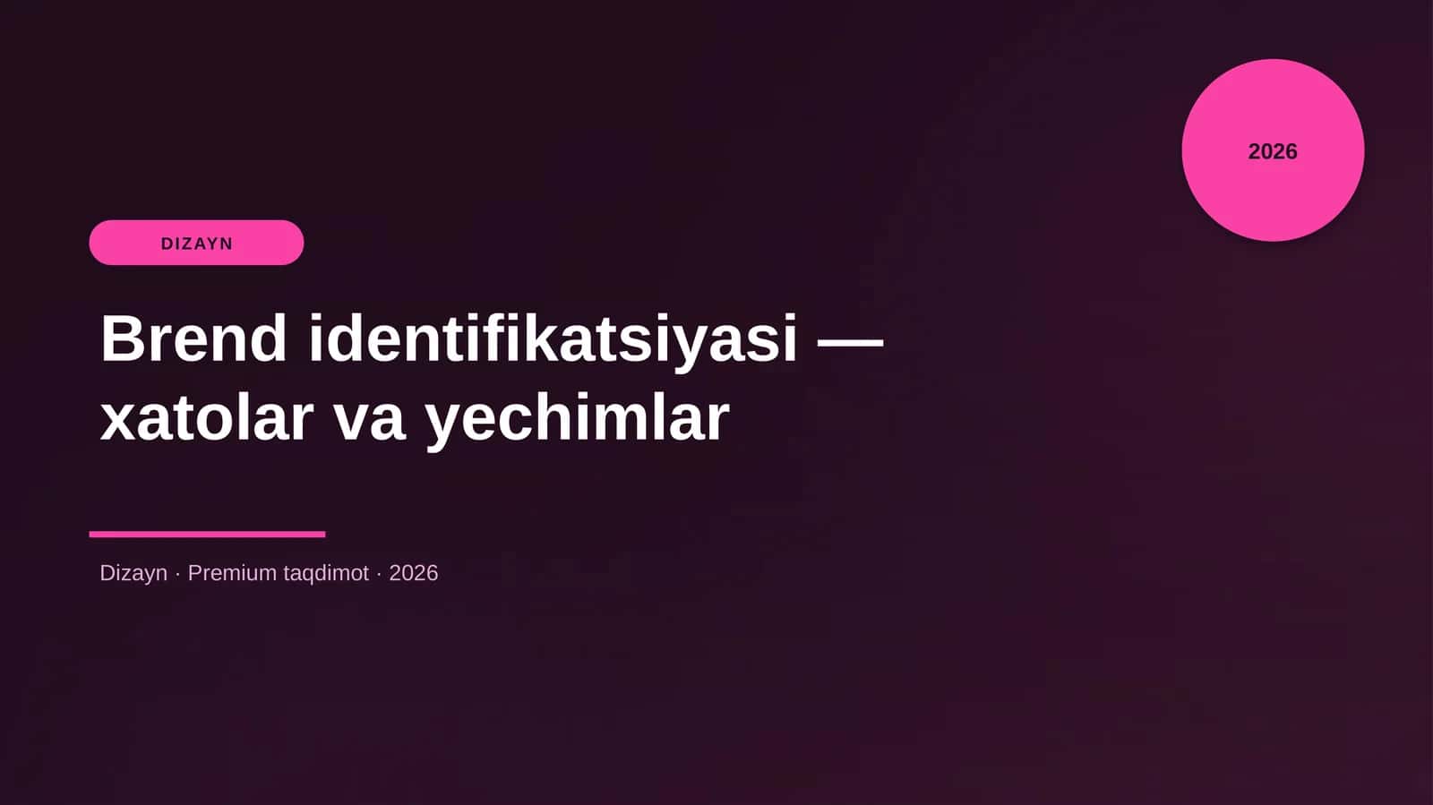 Brend identifikatsiyasi — xatolar va yechimlar