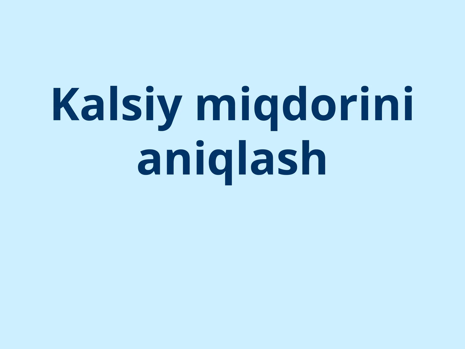 Kalsiy miqdorini aniqlash