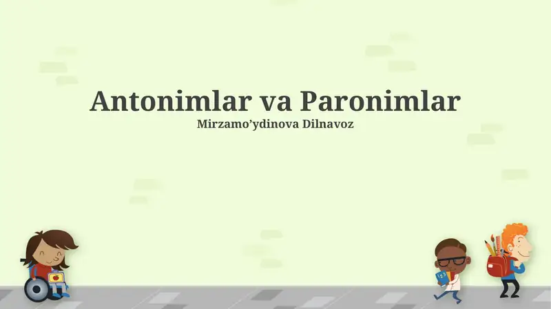 Antonimlar va Paronimlar