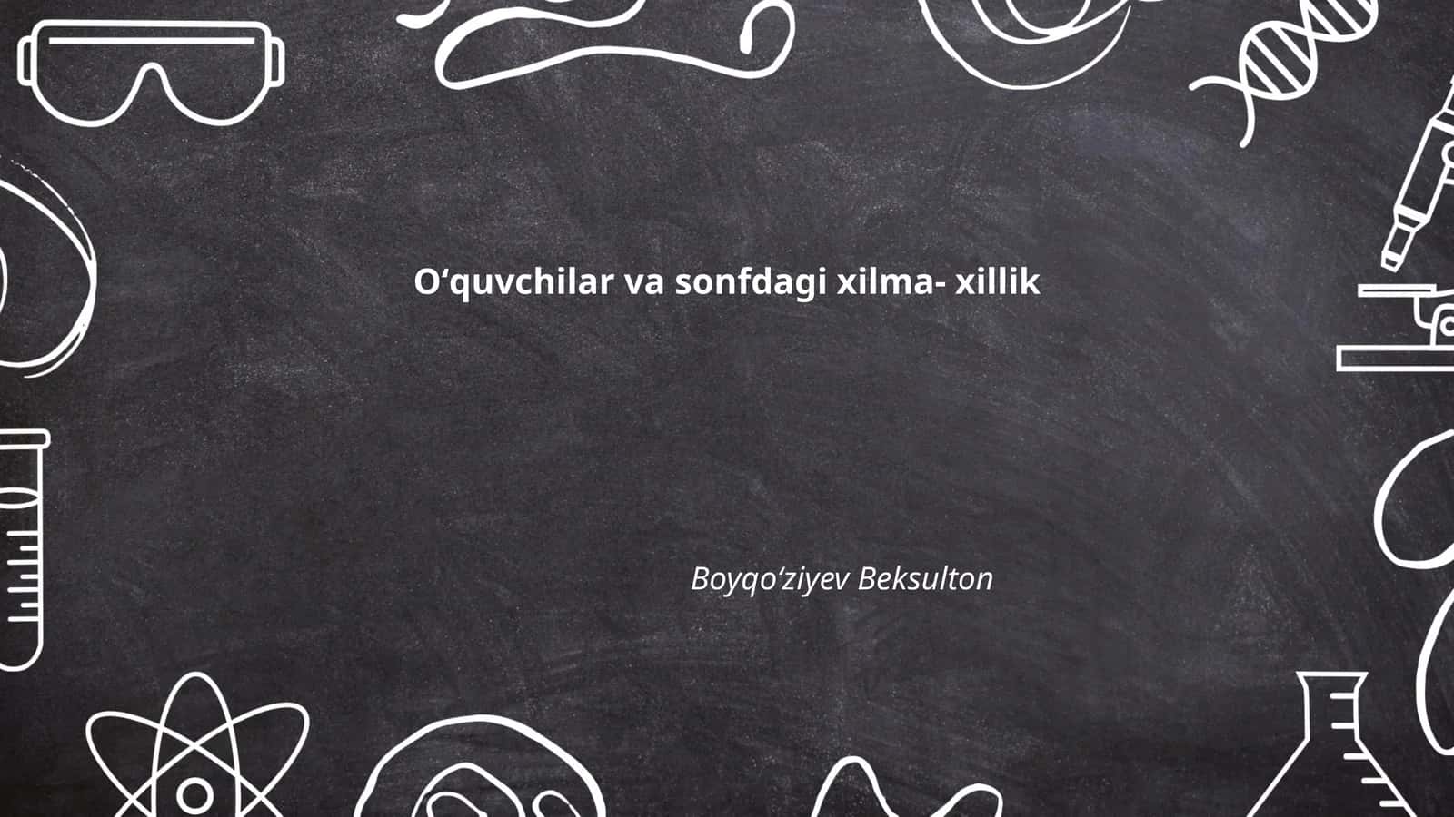 Oʻquvchilar va sonfdagi xilma-xillik