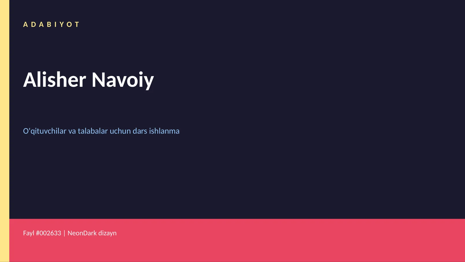 O'qituvchilar va talabalar uchun dars ishlanma Alisher Navoiy
