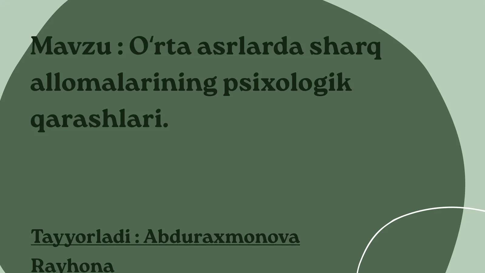 Oʻrta asrlarda sharq allomalarining psixologik qarashlari