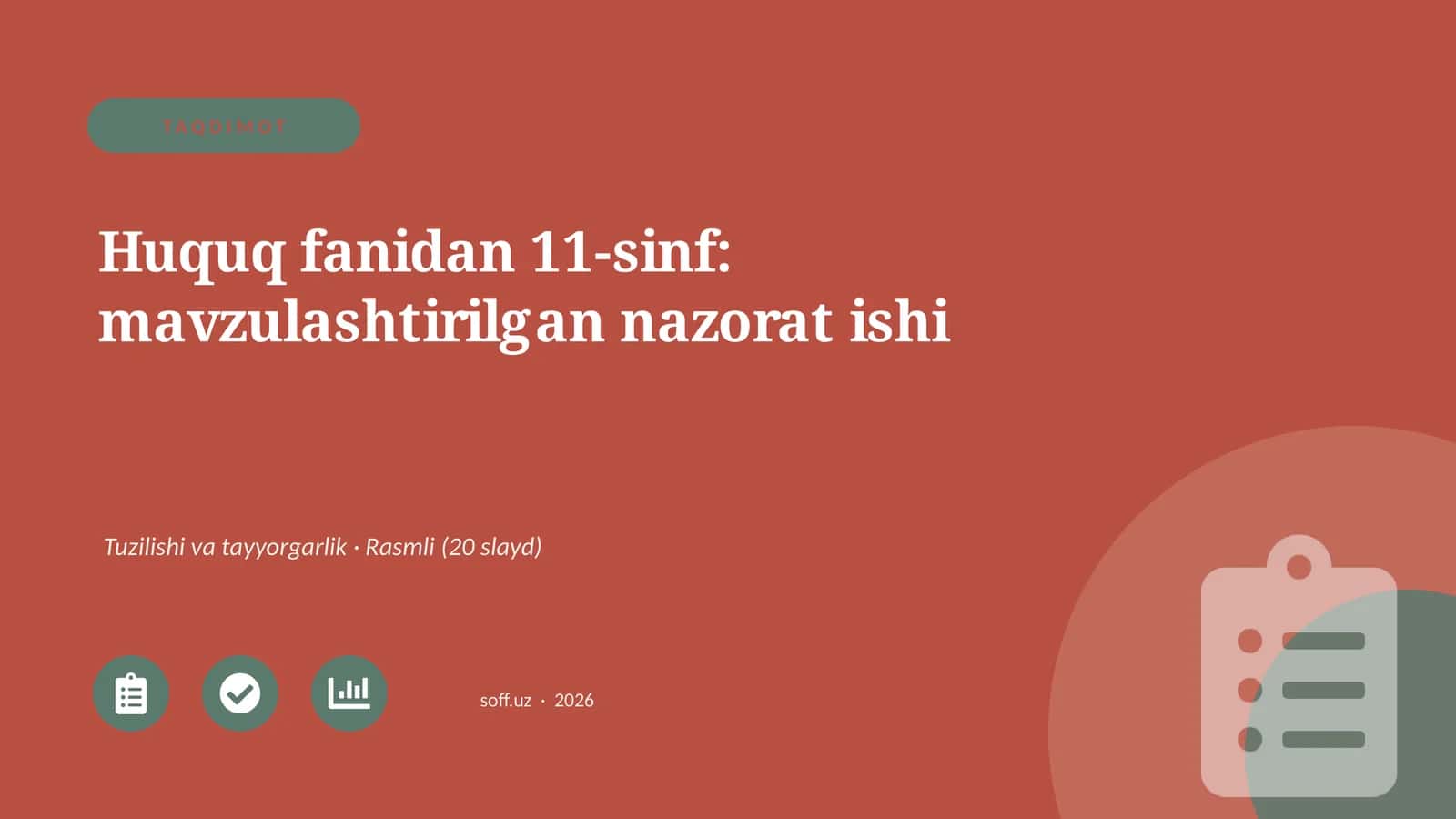 Huquq fanidan 11-sinf: mavzulashtirilgan nazorat ishi