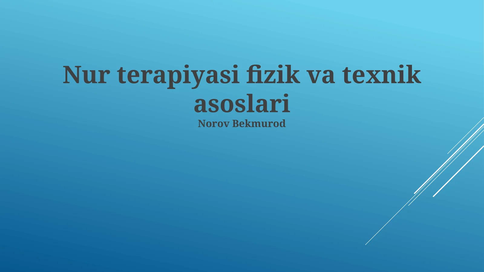 Nur terapiyasi fizik va texnik asoslari