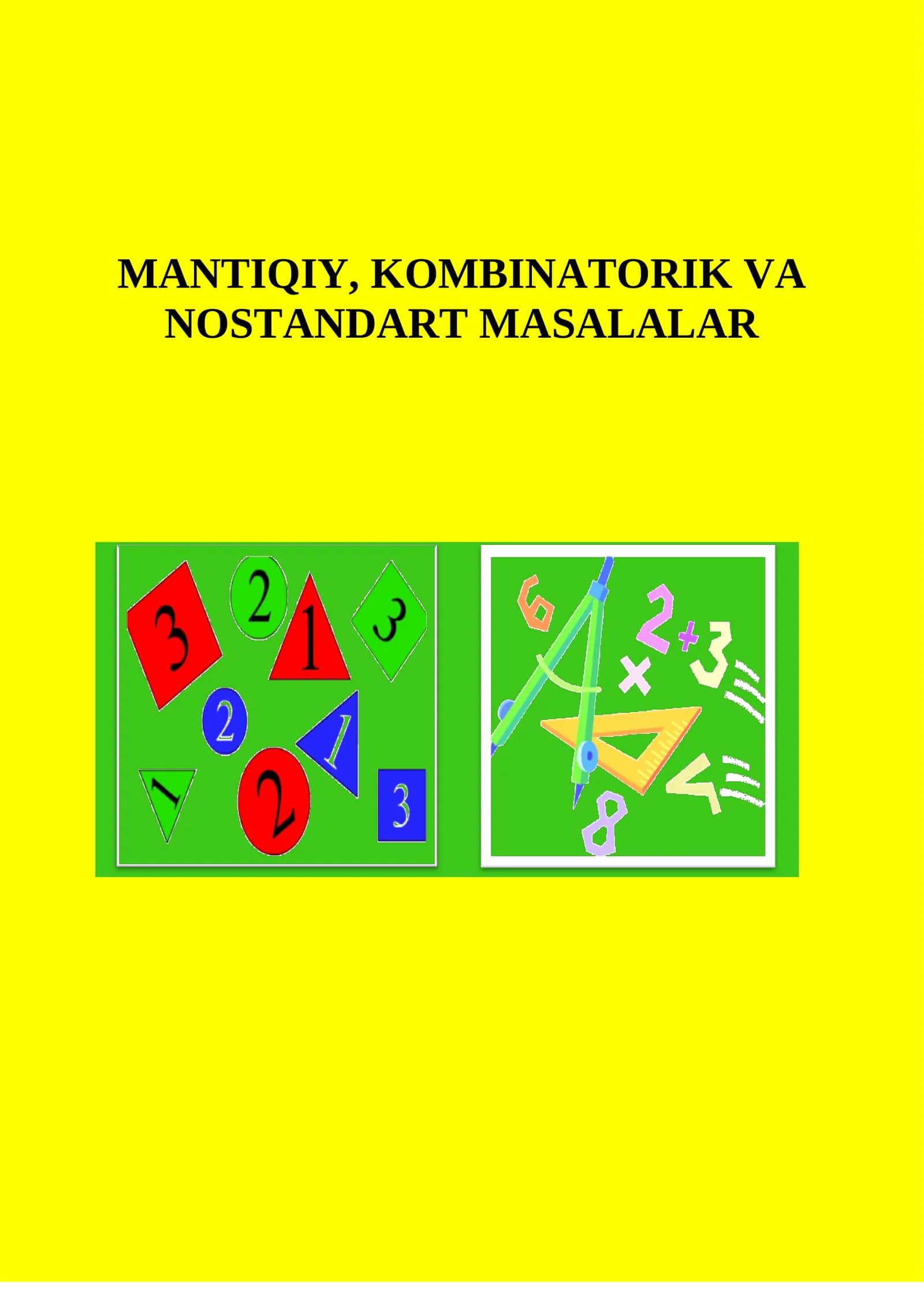 MANTIQIY, KOMBINATORIK VA NOSTANDART MASALALAR