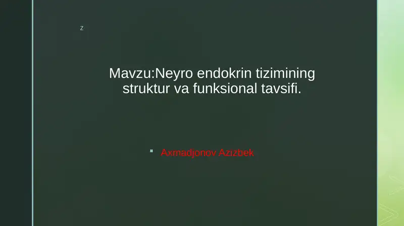 Neyroendokrintizimining struktur va funksional tavsifi