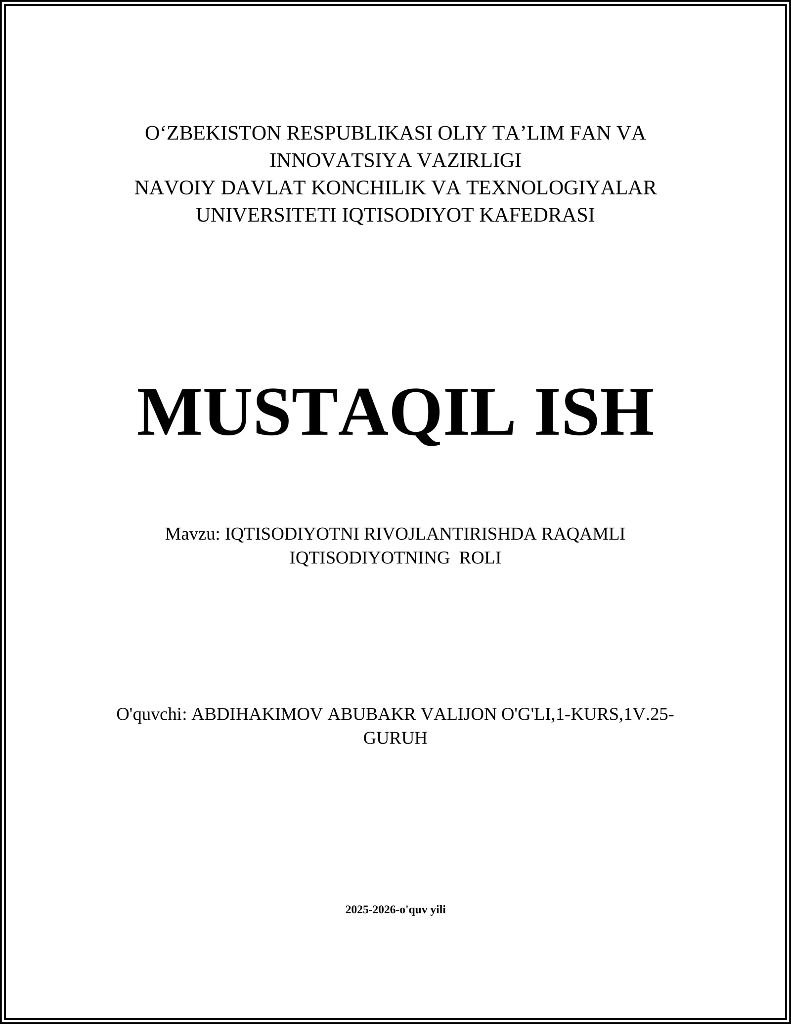IQTISODIYOTNI RIVOJLANTIRISHDA RAQAMLI IQTISODIYOTNING ROLI