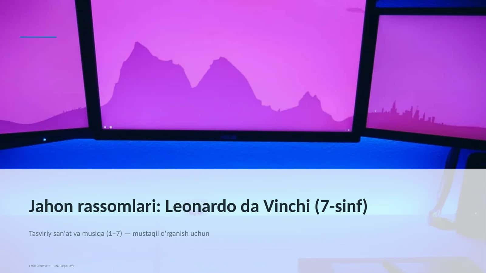 Jahon rassomlari: Leonardo da Vinchi (7-sinf)