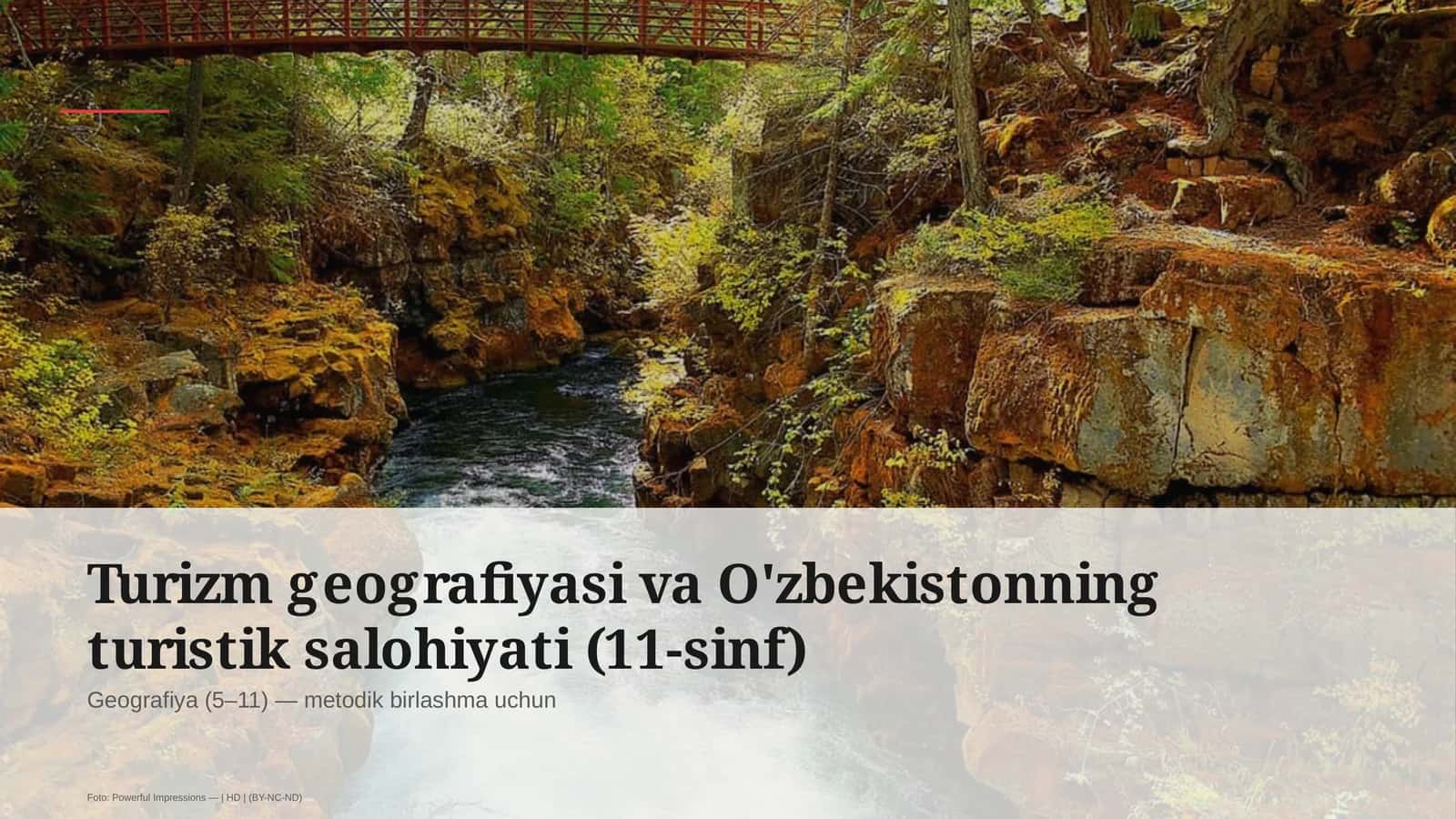 Turizm geografiyasi va O'zbekistonning turistik salohiyati (11-sinf)