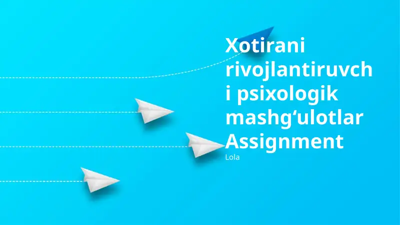 Xotirani rivojlantiruvchi psixologik mashg‘ulotlar