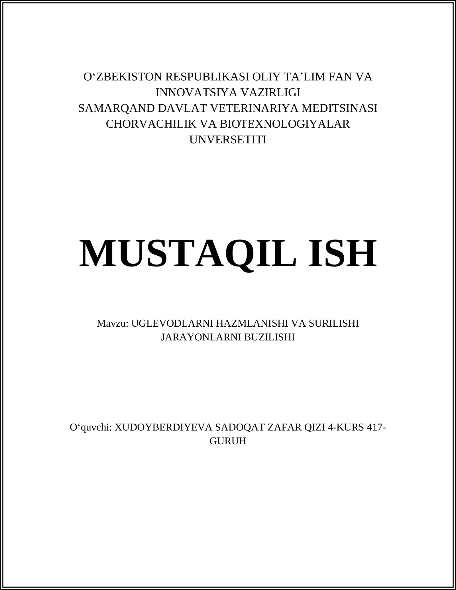 Uglevodlarni hazmlanishi va surilishi jarayonlarni buzilishi