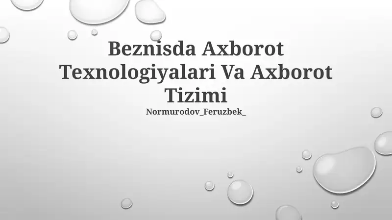 Beznisda Axborot Texnologiyalari Va Axborot Tizimi