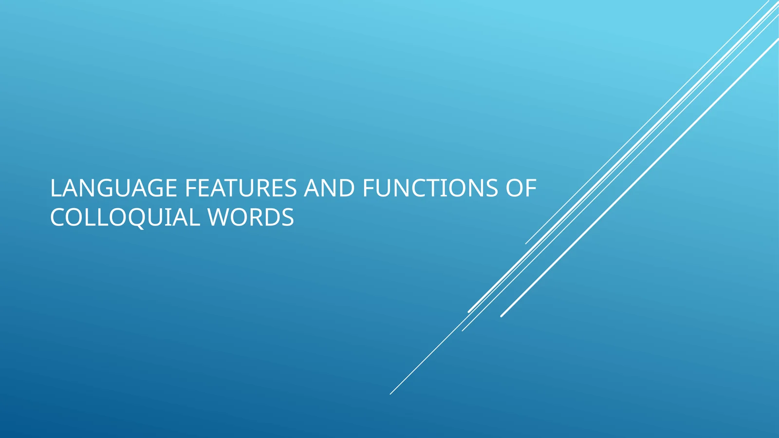 Colloqial words