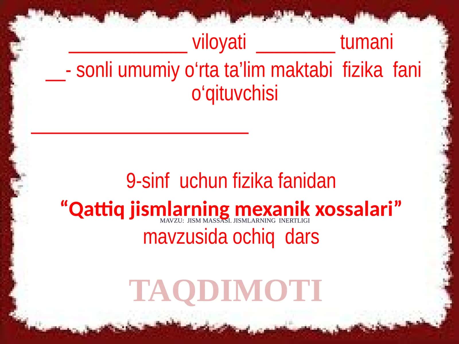 JISM MASSASI. JISMLARNING INERTLIGI