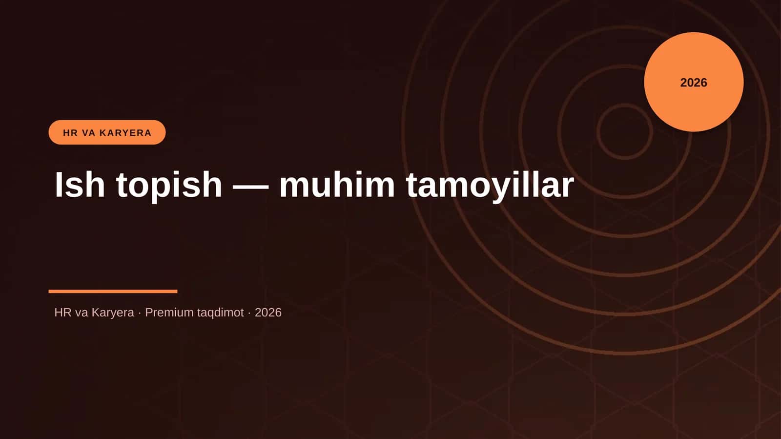 Ish topish — muhim tamoyillar