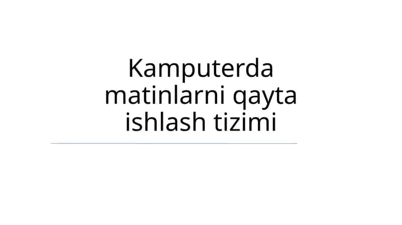 Kamputerda matinlarni qayta ishlash tizimi