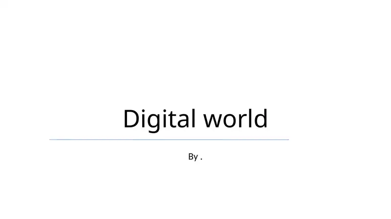 Digital world