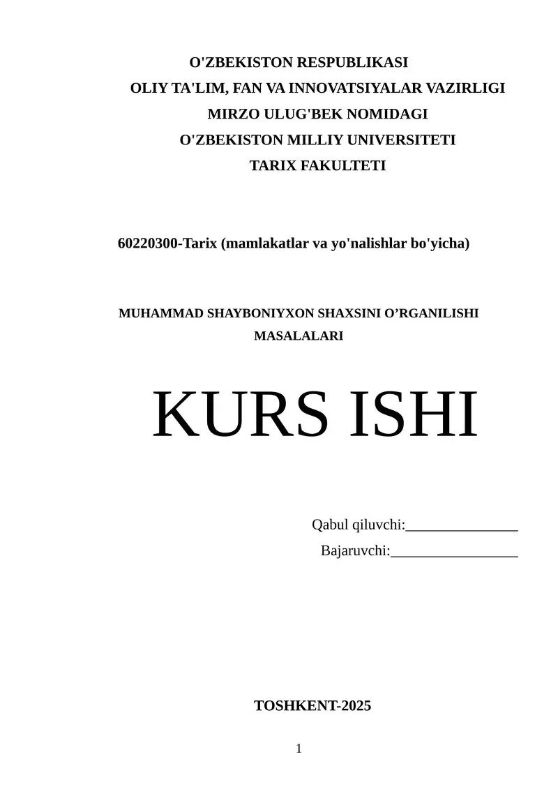 MUHAMMAD SHAYBONIYXON SHAXSINI O’RGANILISHI MASALALARI